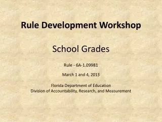 Rule Development Workshop School Grades