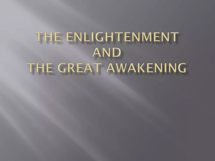 the enlightenment and the great awakening