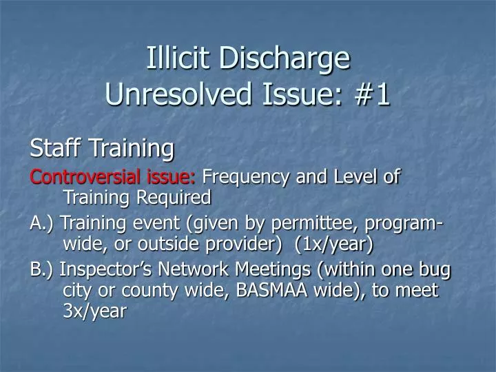 illicit discharge unresolved issue 1