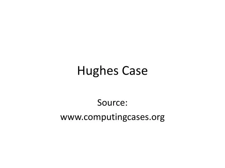 hughes case
