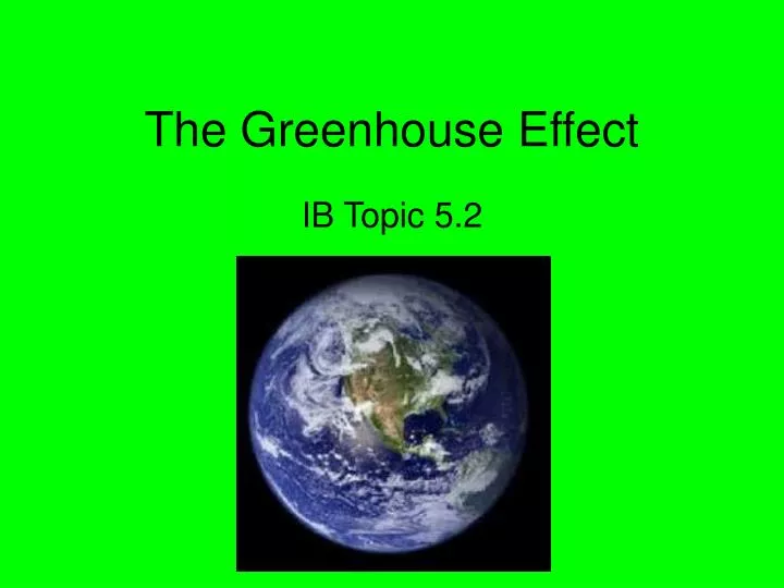 the greenhouse effect