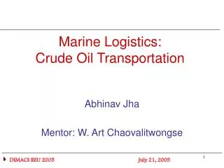 Marine Logistics: Crude Oil Transportation