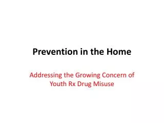 Prevention in the Home