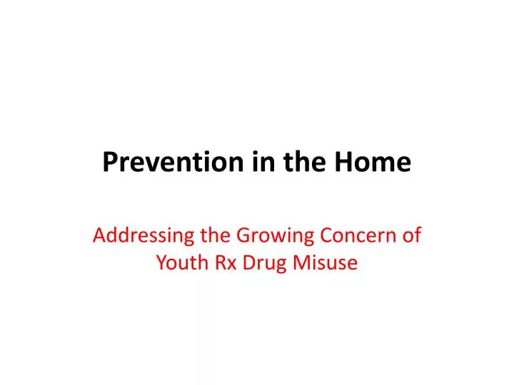 prevention in the home