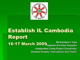 Establish IL Cambodia Report 16-17 March 2009