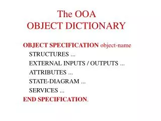 The OOA OBJECT DICTIONARY