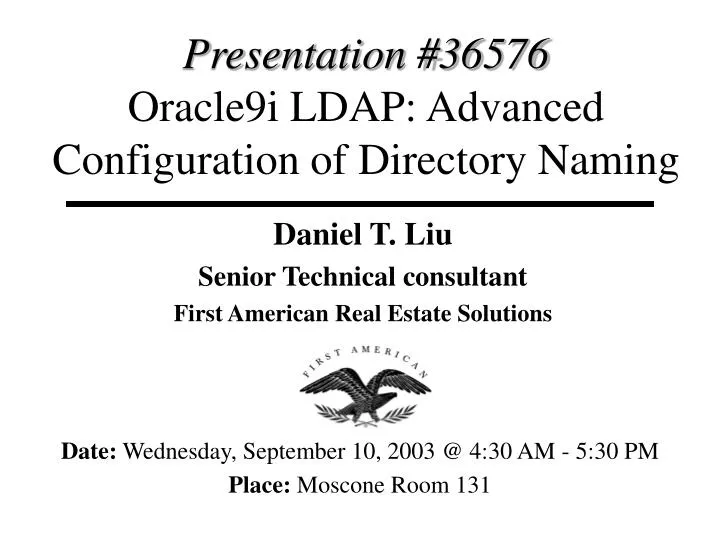 presentation 36576 oracle9i ldap advanced configuration of directory naming