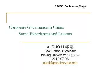 Corporate Governance in China: Some Experiences and Lessons