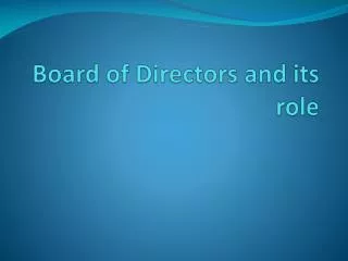 Board of Directors and its role