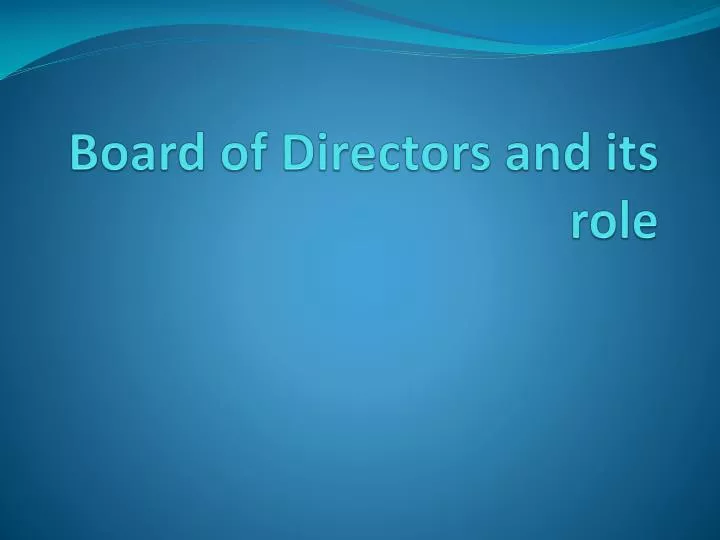 board of directors and its role