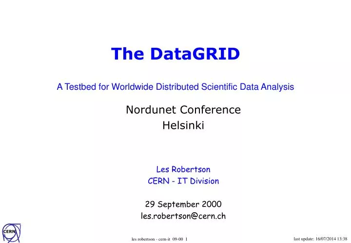 the datagrid a testbed for worldwide distributed scientific data analysis