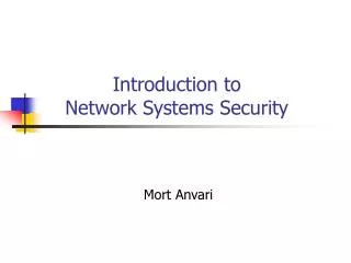 Introduction to Network Systems Security