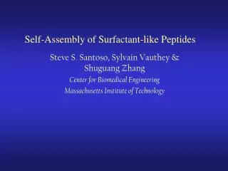Self-Assembly of Surfactant-like Peptides