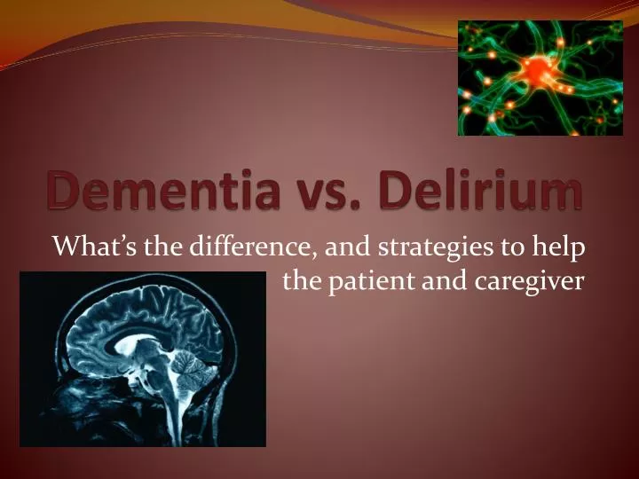 dementia vs delirium