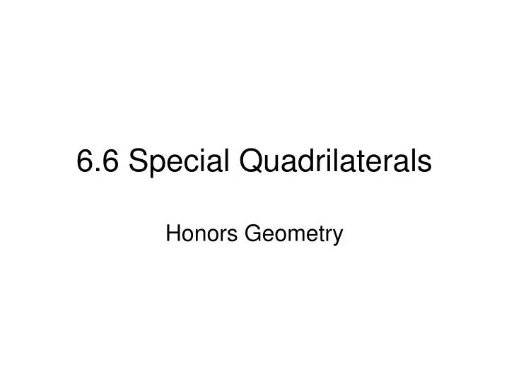6 6 special quadrilaterals