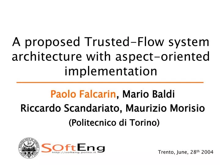a proposed trusted flow system architecture with aspect oriented implementation