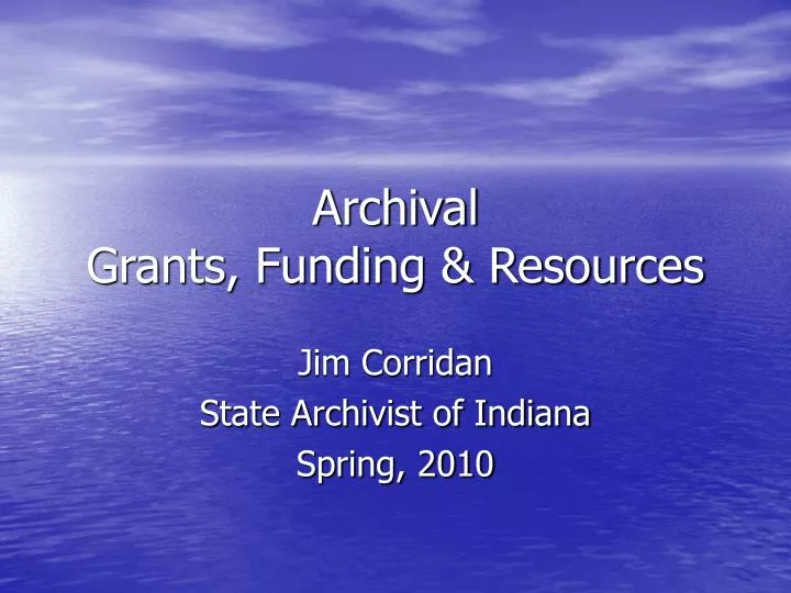 archival grants funding resources