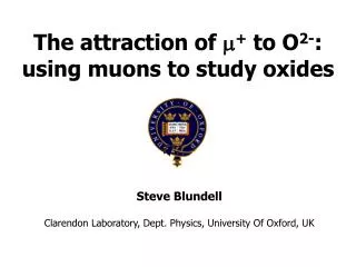 The attraction of m + to O 2- : using muons to study oxides