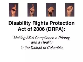Disability Rights Protection Act of 2006 (DRPA):