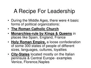 A Recipe For Leadership