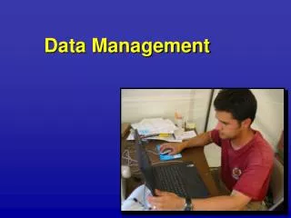 Data Management