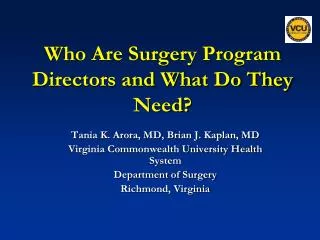Who Are Surgery Program Directors and What Do They Need?
