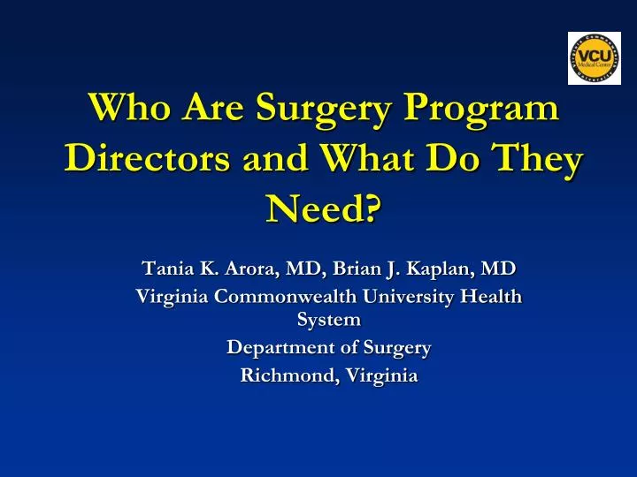 who are surgery program directors and what do they need
