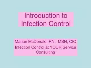 Introduction to Infection Control