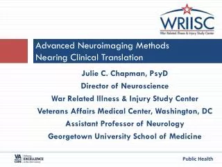 Advanced Neuroimaging Methods Nearing Clinical Translation