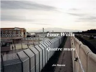 Four Walls