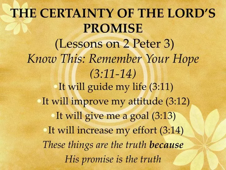 the certainty of the lord s promise lessons on 2 peter 3 know this remember your hope 3 11 14