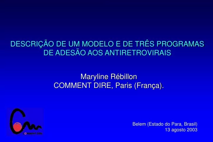 descri o de um modelo e de tr s programas de ades o aos antiretrovirais