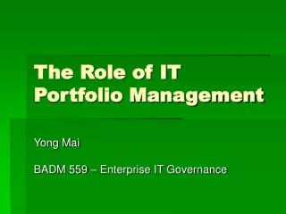 The Role of IT Portfolio Management