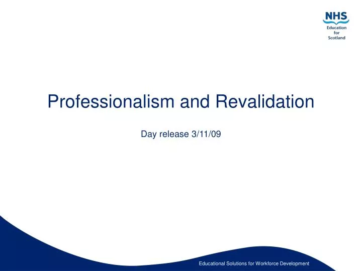 professionalism and revalidation