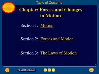 Chapter: Forces and Changes 		 in Motion