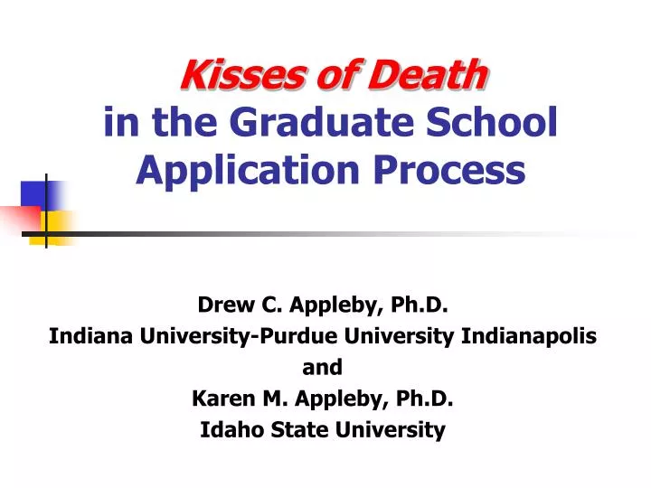 kisses of death in the graduate school application process