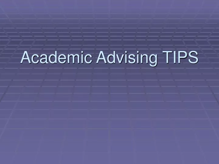academic advising tips