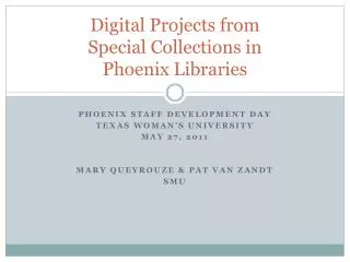 Digital Projects from Special Collections in Phoenix Libraries