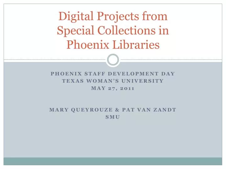 digital projects from special collections in phoenix libraries