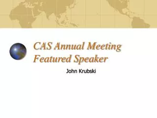 CAS Annual Meeting Featured Speaker