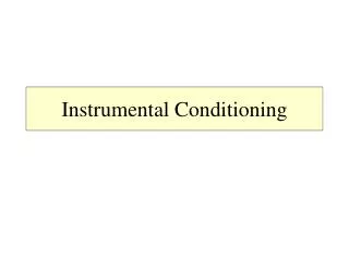 Instrumental Conditioning