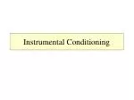 Instrumental Conditioning - slide 1