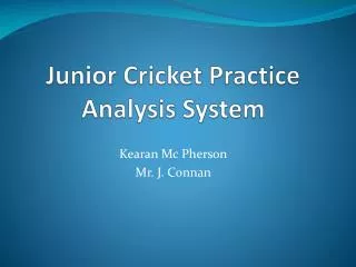 Junior Cricket Practice Analysis System