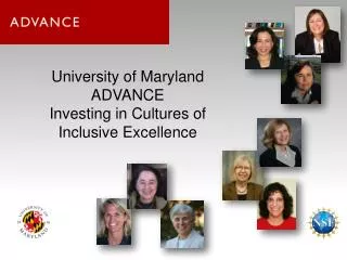 University of Maryland ADVANCE Investing in Cultures of Inclusive Excellence