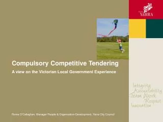 Compulsory Competitive Tendering A view on the Victorian Local Government Experience