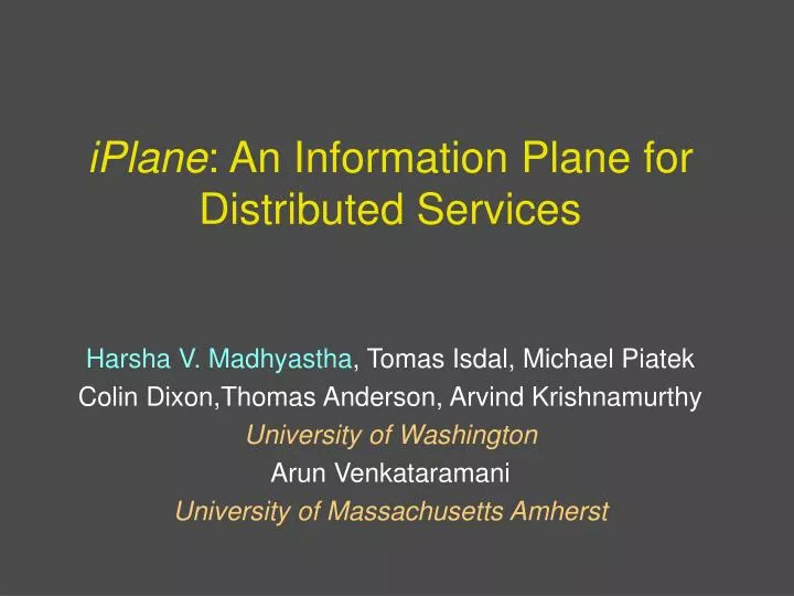 iplane an information plane for distributed services