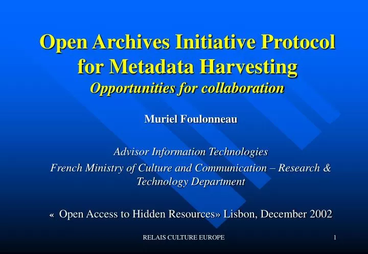 open archives initiative protocol for metadata harvesting opportunities for collaboration