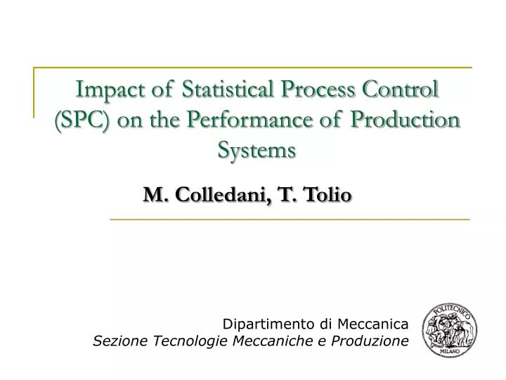 impact of statistical process control spc on the performance of production systems