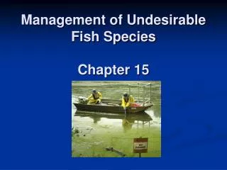 Management of Undesirable Fish Species Chapter 15