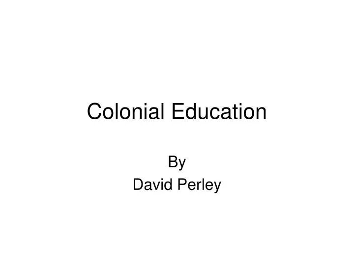 colonial education
